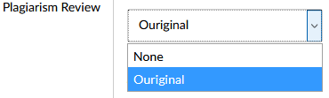 Screenshot plagiarism review choice in Canvas. The drop-down menu shows "None" and "Ouriginal"