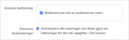 Ikryssade rutor för anonym bedömning och anonyma lärarnoteringar.