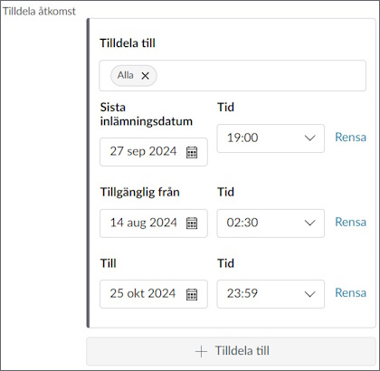 "Tilldela till" inställningar. Tilldelad till alla. Valda tider för tillgänglighet och inlämning.