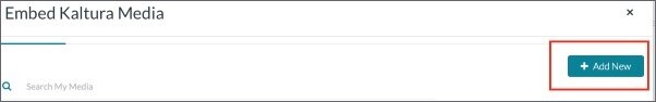 Embed Kaltura Media page with the "Add New" button marked