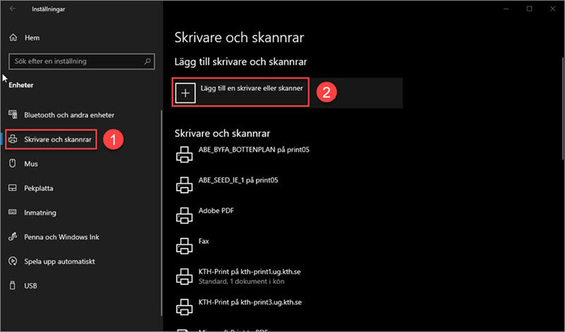 Lägg till skrivare via Inställningar.