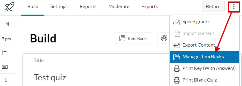 "Manage item banks" highlighted in a drop-down menu in a New Quiz build menu.