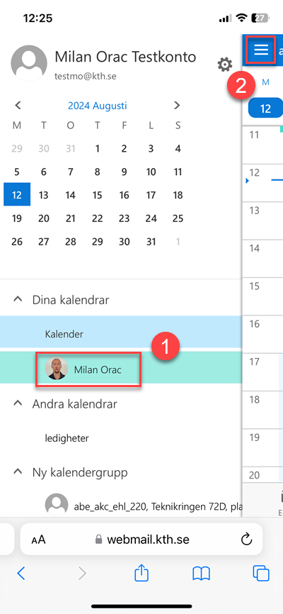 Steg 1: Markera kalender. Stg 2.: klicka tillbaka på hamburgarmenyn