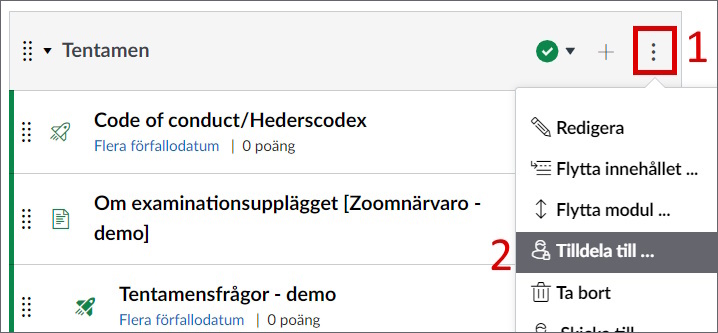 Modul med alternativ-menyn öppnad och "tilldela till" valt. Siffror markerar menyn och menyval.