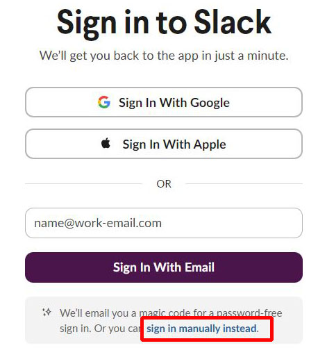 Sign in manually on Slack