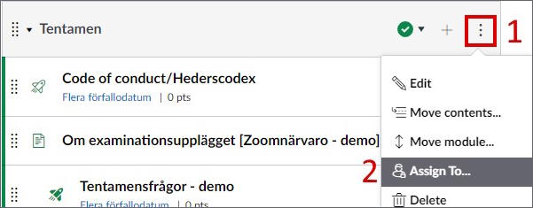 Module with open options menu and "assign to" selected. Numbers mark the menu and menu options.