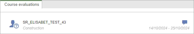 In the survey view, the course evaluation name, status, and the survey’s dates are displayed.