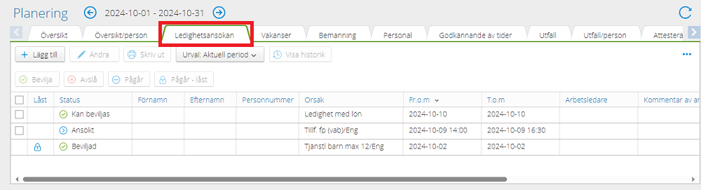 Steg 3, godkänna ledigheter visar klicka på "Ledighetsansökan".