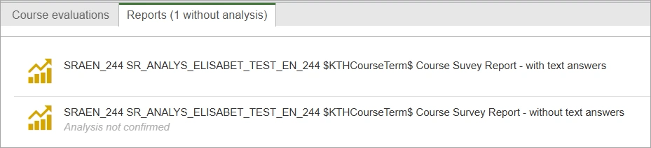 The report tab in "Course Evaluation" shows one report with free text answers and one without.