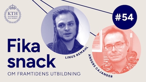 Graphics: Text: Fikachat on the Future of Education #54. Picture of Anders and Linus.