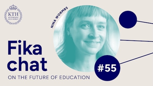 Graphics: Fika chat on the Future of Education #55. Picture of Nina.