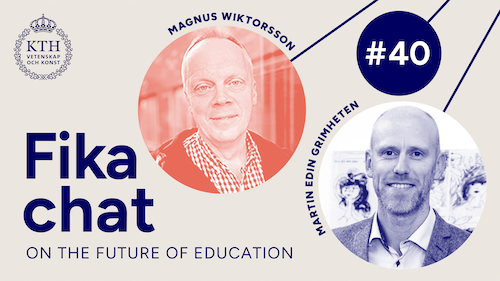 Graphics: Fika chat on the Future of Education #40. Picture of Magnus and Martin.
