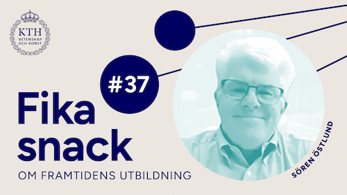 Grafik med KTH:s logotyp, texten Fikasnack #37, bild på Sören.