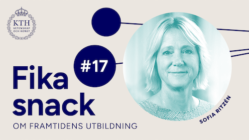 Grafik med KTH:s logotyp, texten Fikasnack #17, bild på Sofia.