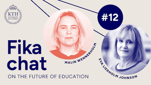 Graphics: Fika chat on the Future of Education #12. Picture of Malin and Eva.