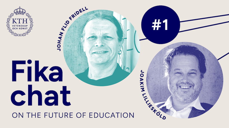 Graphics: Fika chat on the Future of Education #1. Picture of Johan and Joakim.