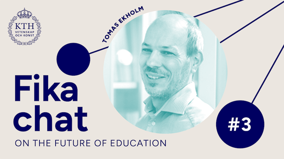 Graphics: Fika chat on the Future of Education #3. Picture of Tomas.