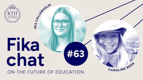 Graphics: Fika chat on the Future of Education #63. Photo of Iris and Caroline.