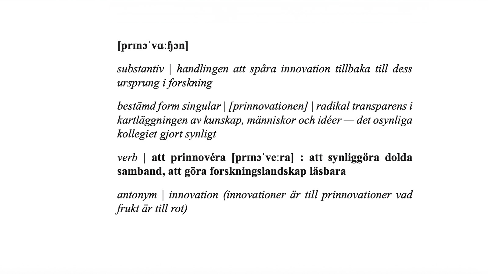 Definitionen av prinnovation: att spåra innovation tillbaka till dess rötter i forskning