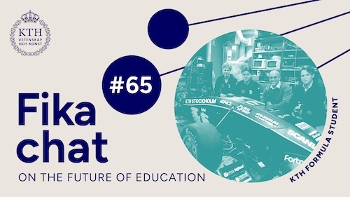 Graphics: Text: Fika chat on the Future of Education #65. Picture of a group around a racing car.