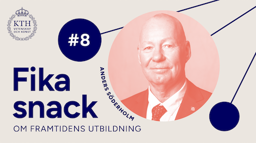 Grafik med KTH:s logotyp, texten Fikasnack #08, bild på Anders.