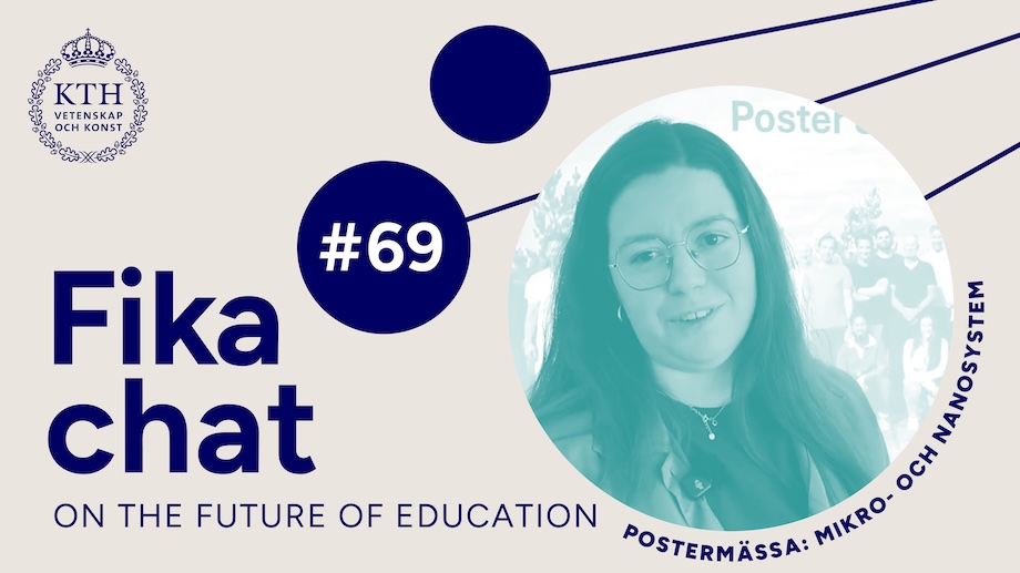 Graphic: Fika chat on the Future of Education #69. Smiling woman in front of a picture with "Poster"