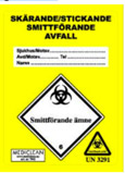 Label for sharp/infectious waste.