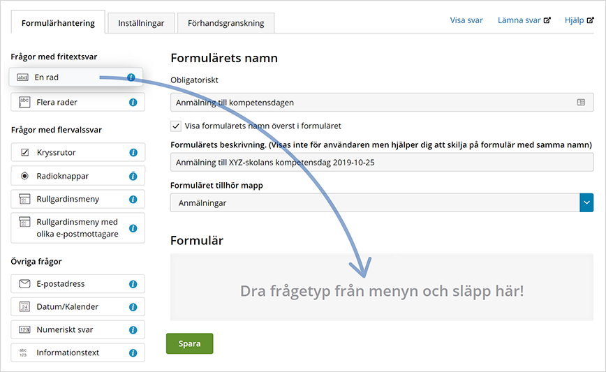 Dra och släpp frågetyp in i formulärhanteraren